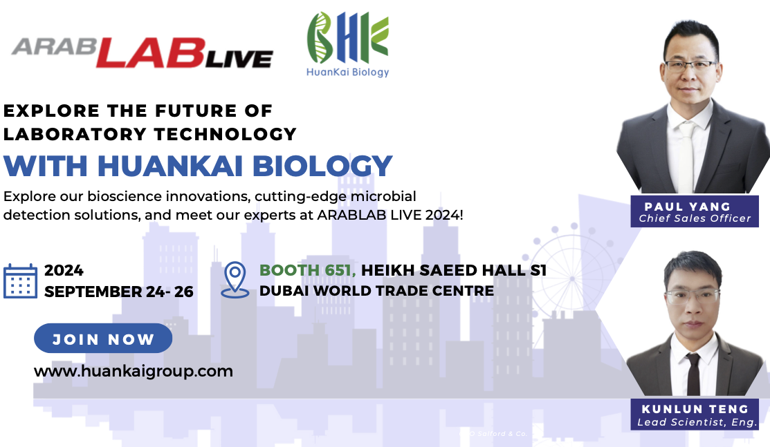 HuanKai Group to Exhibit at ARABLAB LIVE 2024 in Dubai